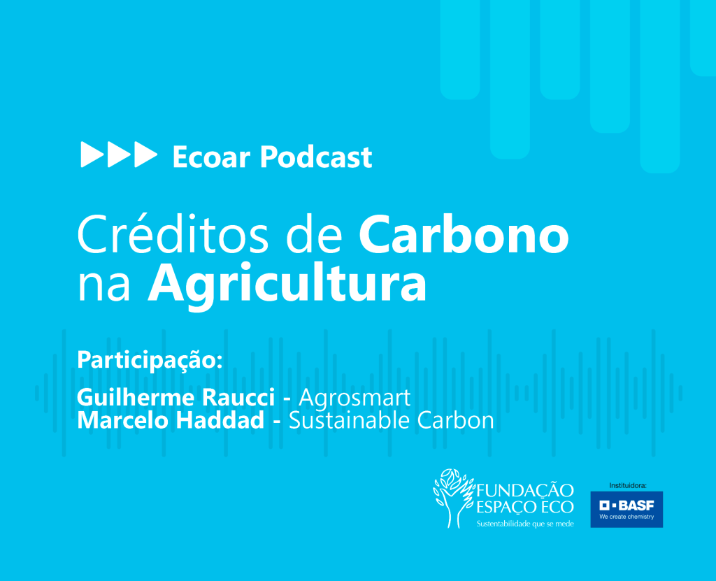 #PODCAST – Créditos de Carbono na Agricultura